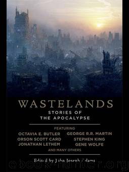 Wastelands by John Joseph Adams