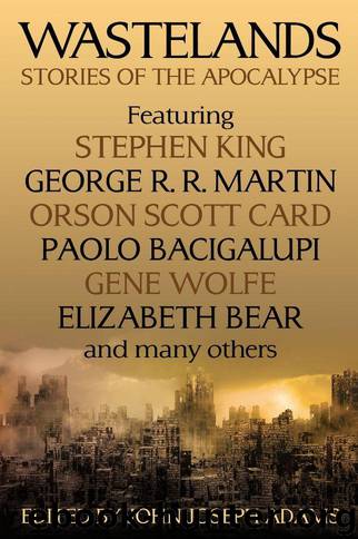 Wastelands: Stories of the Apocalypse by Adams John Joseph