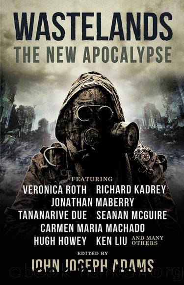 Wastelands: The New Apocalypse by John Joseph Adams