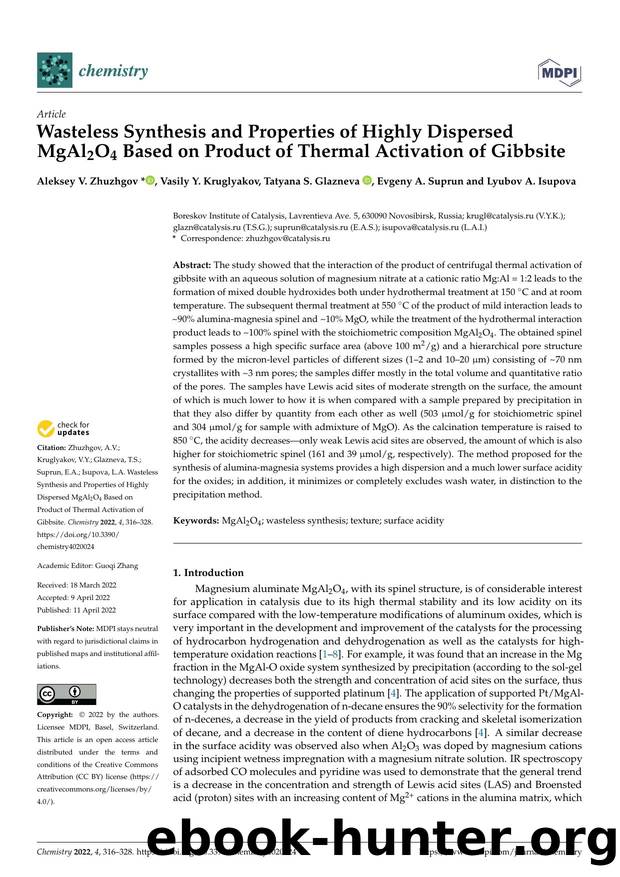 Wasteless Synthesis and Properties of Highly Dispersed MgAl2O4 Based on Product of Thermal Activation of Gibbsite by Aleksey V. Zhuzhgov Vasily Y. Kruglyakov Tatyana S. Glazneva Evgeny A. Suprun & Lyubov A. Isupova