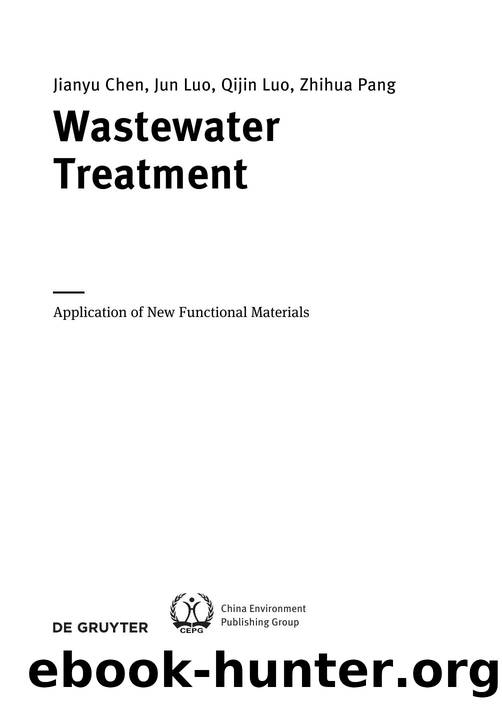 Wastewater Treatment by Chen Jianyu; Luo Jun; Luo Qijin