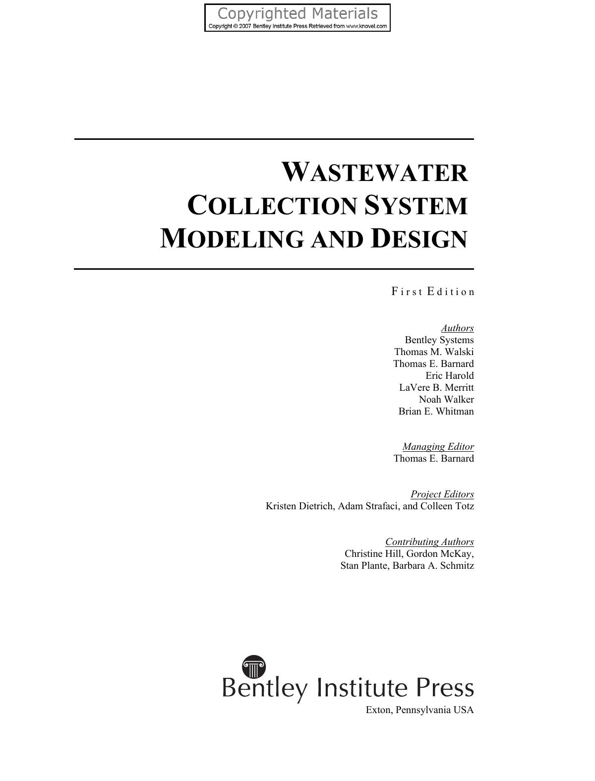Wastewater collection system modeling and design by unknow