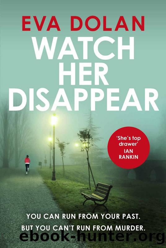 Watch Her Disappear (Zigic & Ferreira 4) by Eva Dolan