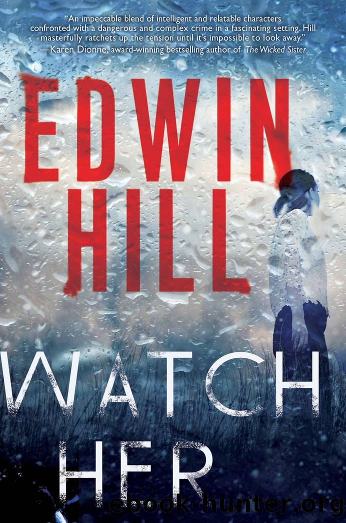 Watch Her by Edwin Hill