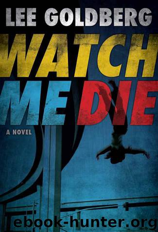 Watch Me Die by Goldberg Lee