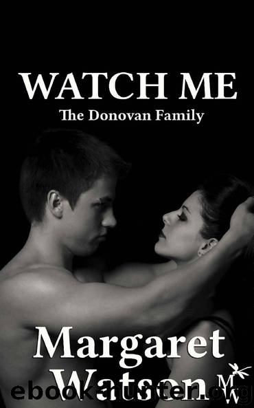 Watch Me by Margaret Watson