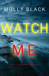 Watch Me--Kobo by Molly Black