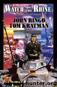Watch On The Rhine by John Ringo & Tom Kratman