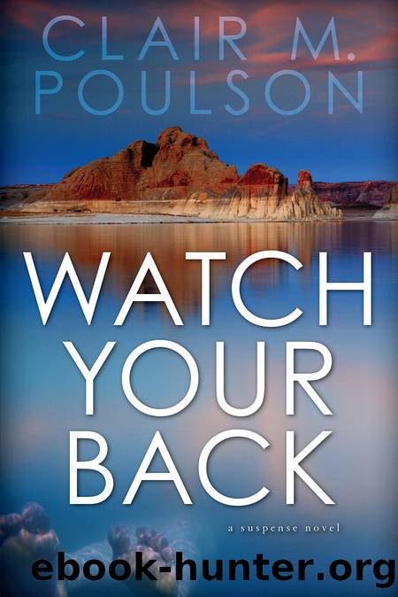 Watch Your Back by Clair M. Poulson