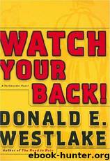 Watch Your Back! (d-1) by Donald E Westlake