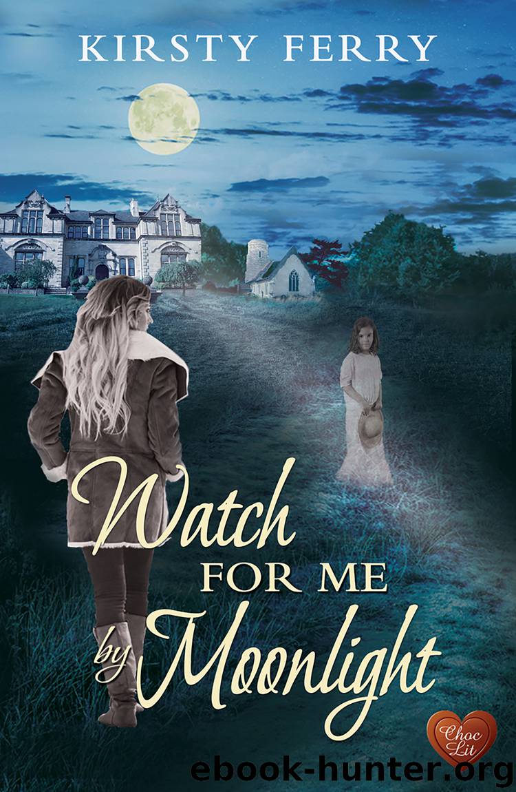 Watch for Me by Moonlight by Kirsty Ferry