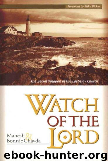 Watch of the Lord by Mahesh Chavda; Bonnie Chavda