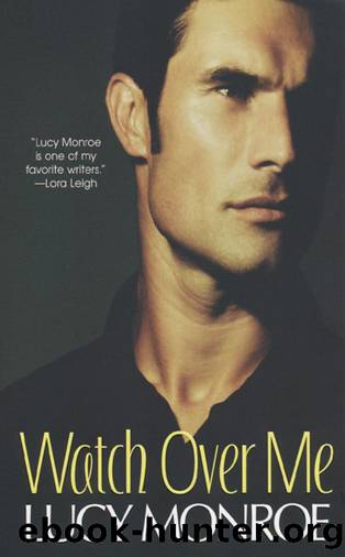 Watch over Me by Lucy Monroe