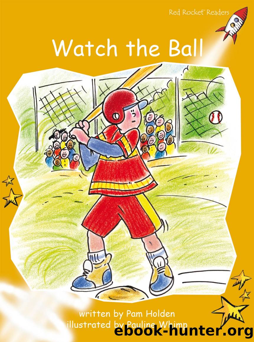 Watch the Ball by Pam Holden
