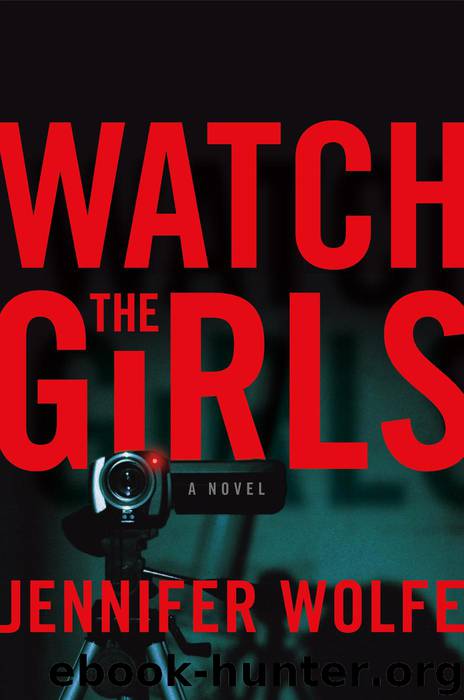 Watch the Girls by Jennifer Wolfe