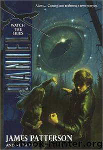 Watch the Skies by James Patterson