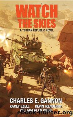 Watch the Skies: A Terran Republic Novel by unknow