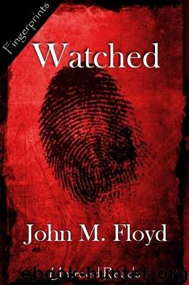 Watched by John M. Floyd