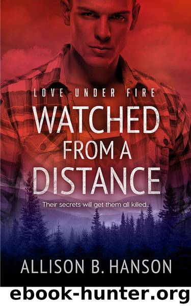 Watched from a Distance by Allison B. Hanson