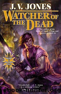 Watcher of the Dead by J. V. Jones