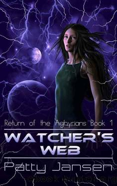 Watcher's Web (Return of the Aghyrians: Young Adult Science Fiction Book 1) by Patty Jansen