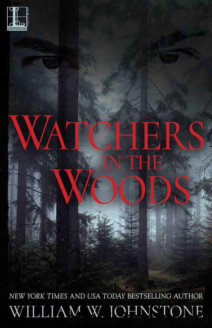 Watchers in the Woods by William W. Johnstone