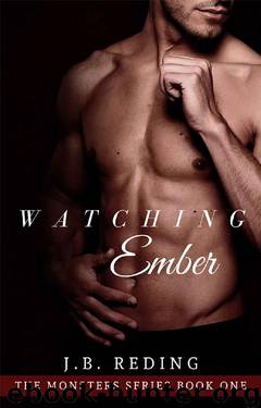 Watching Ember by J B Reding