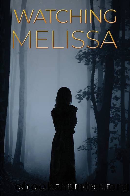 Watching Melissa by Nicole France