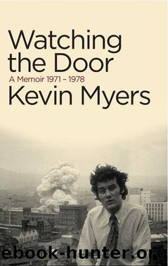 Watching the Door by Kevin Myers