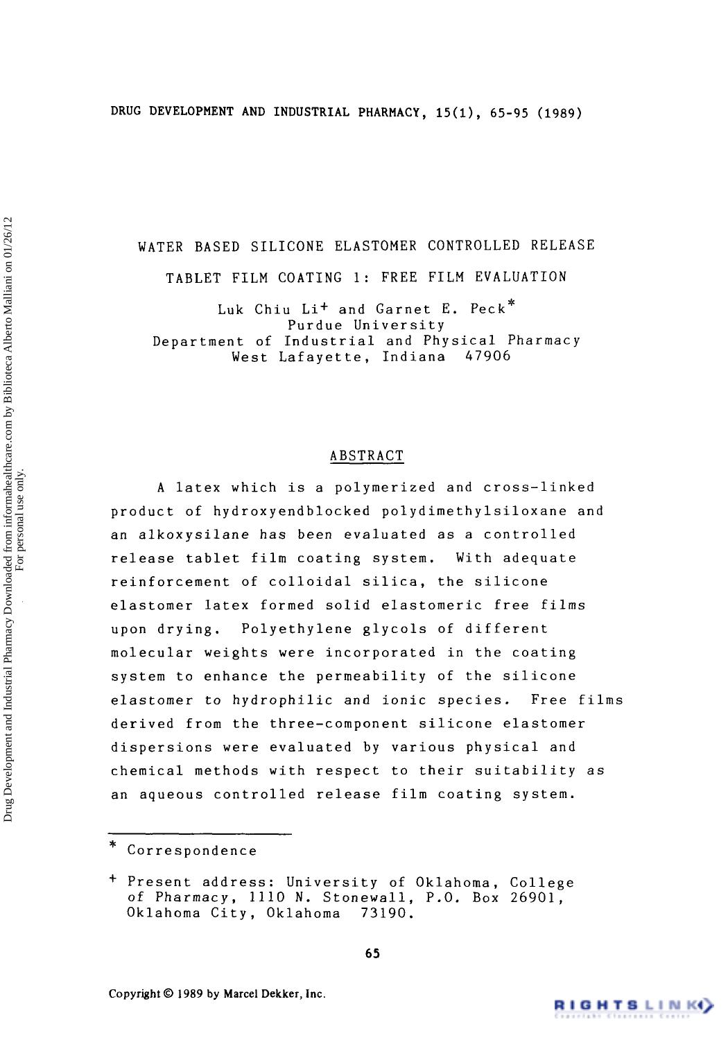 Water Based Silicone Elastomer Controlled Release Tablet Film Coating 1: Free Film Evaluation by Luk Chiu Li & Garnet E. Peck