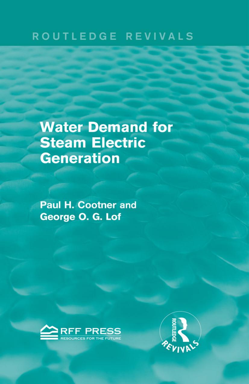 Water Demand for Steam Electric Generation (Routledge Revivals) by Paul H. Cootner; George O. G. Lof