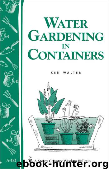 Water Gardening in Containers by Ken Walter