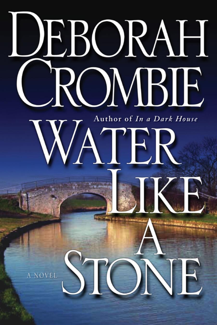 Water Like a Stone by Deborah Crombie