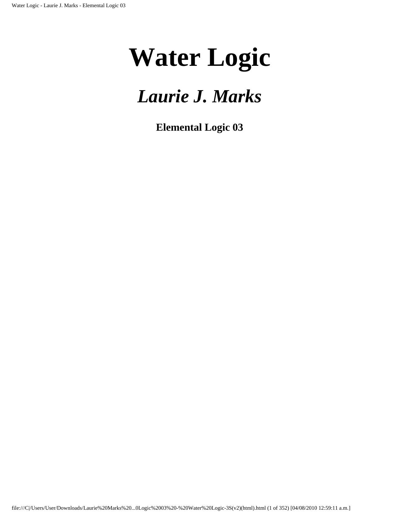 Water Logic by Laurie J. Marks