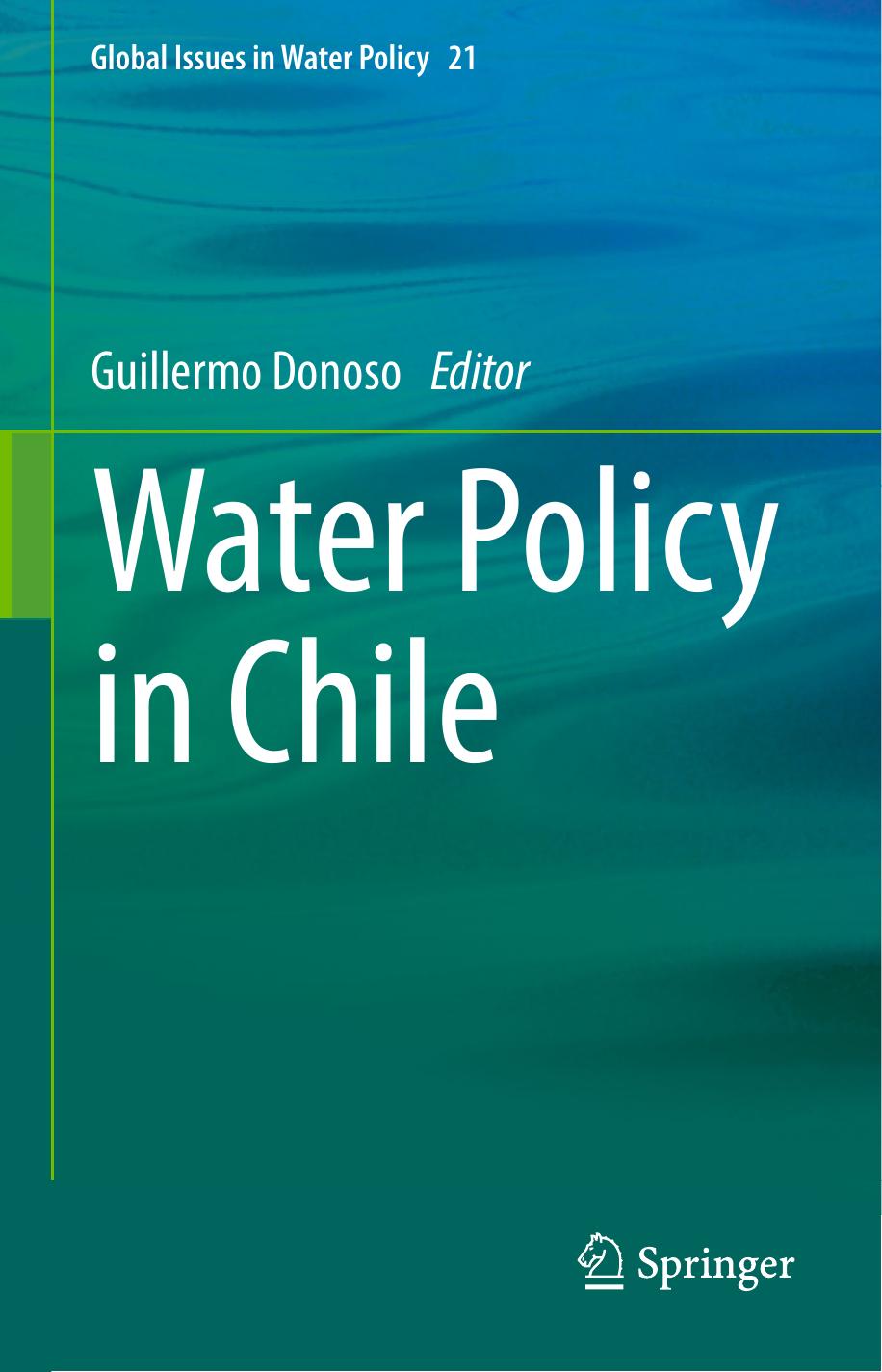 Water Policy in Chile by Guillermo Donoso