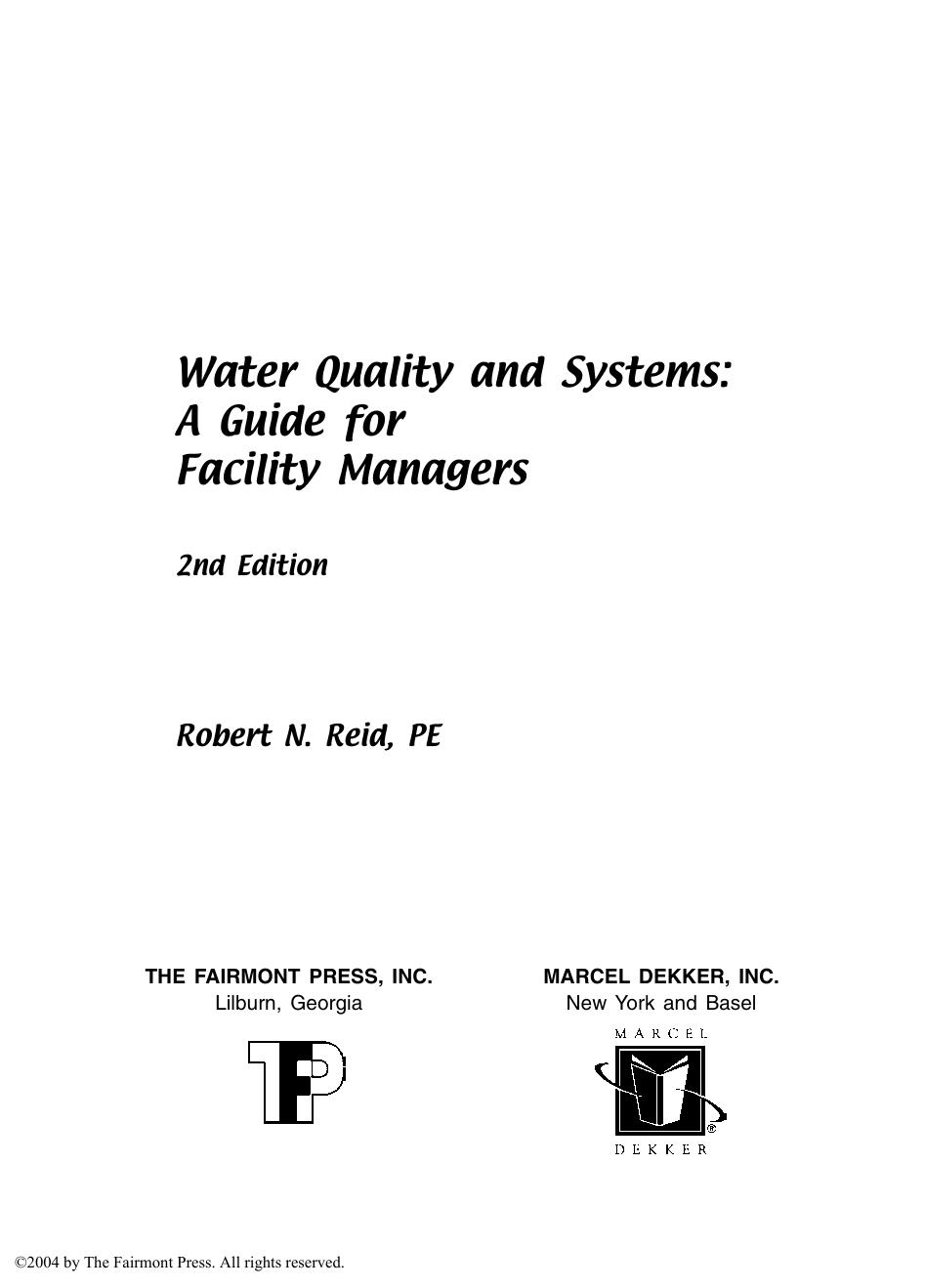 Water Quality and Systems - Guide for Facility Managers by R. Reid