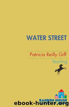 Water Street by Patricia Reilly Giff