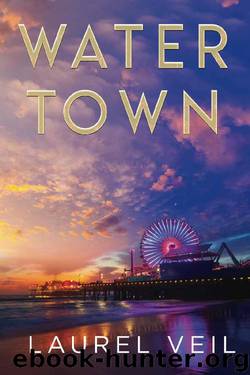 Water Town by Laurel Veil