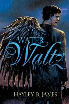Water Waltz by Hayley B. James