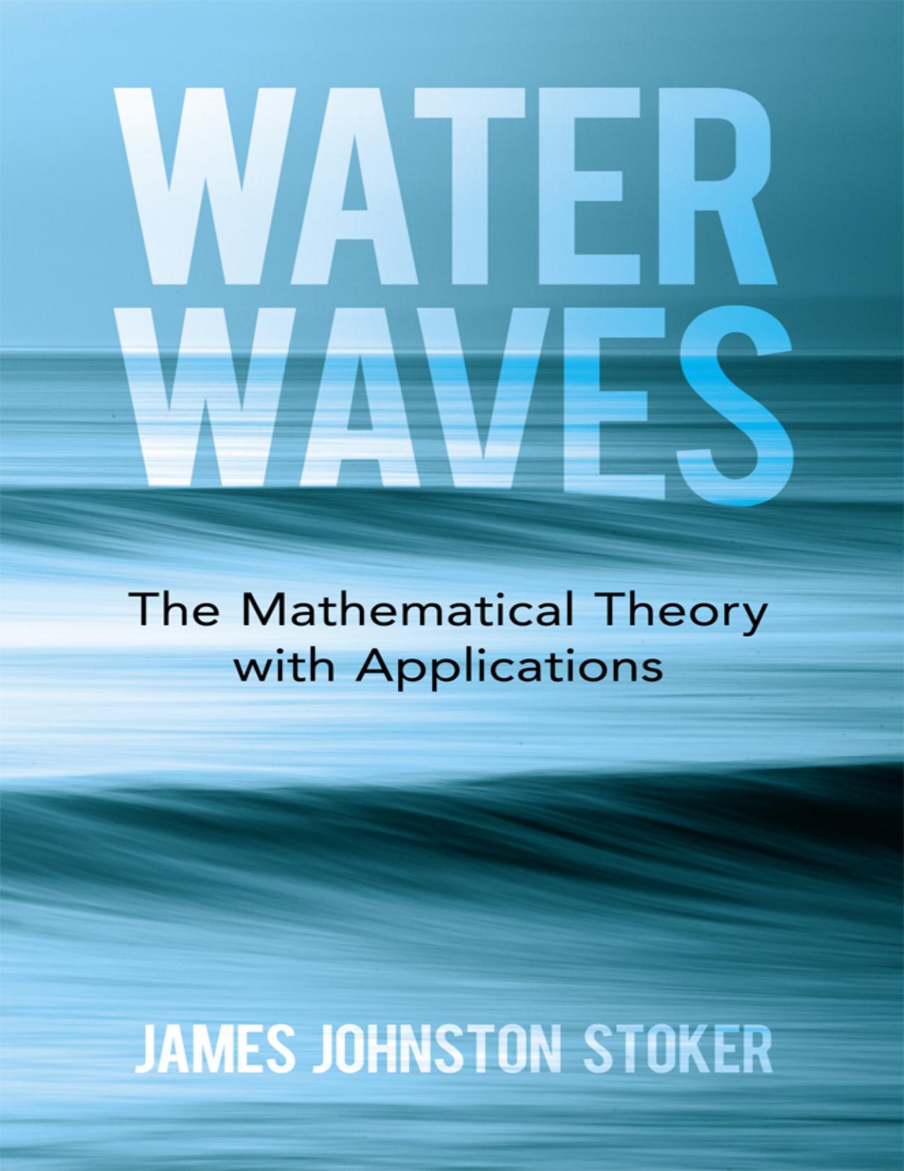 Water Waves by James Johnston Stoker