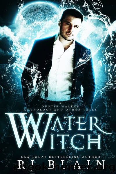 Water Witch by R.J. Blain