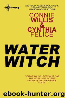 Water Witch by Willis Connie & Felice Cynthia