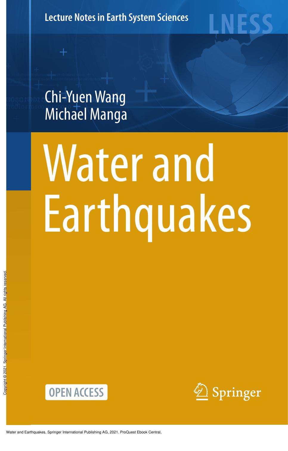 Water and Earthquakes by Chi-yuen Wang; Michael Manga; Chi-yuen Wang; Michael Manga
