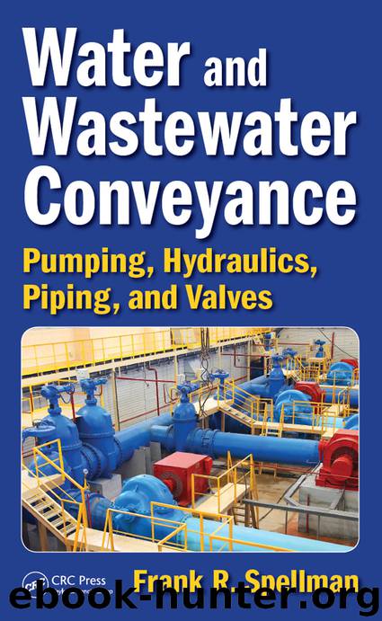 Water and Wastewater Conveyance by Frank R. Spellman