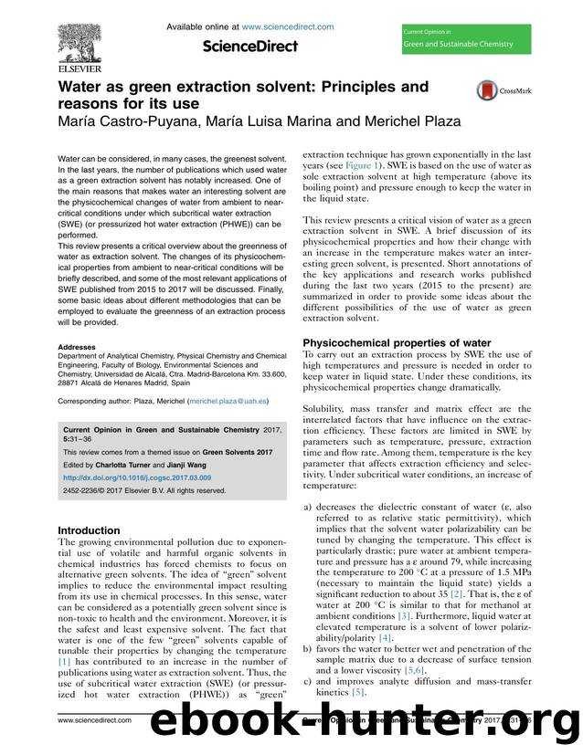 Water as green extraction solvent: Principles and reasons for its use by María Castro-Puyana & María Luisa Marina & Merichel Plaza
