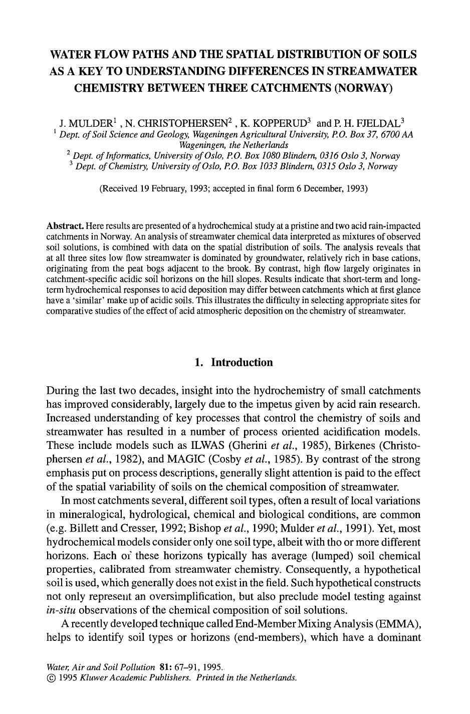 Water flow paths and the spatial distribution of soils as a key to understanding differences in streamwater chemistry between three catchments (Norway) by Unknown