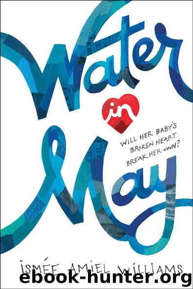Water in May by Ismée Williams