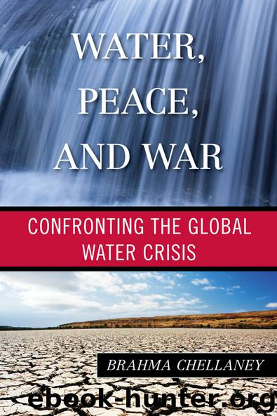 Water, Peace, and War by Brahma Chellaney