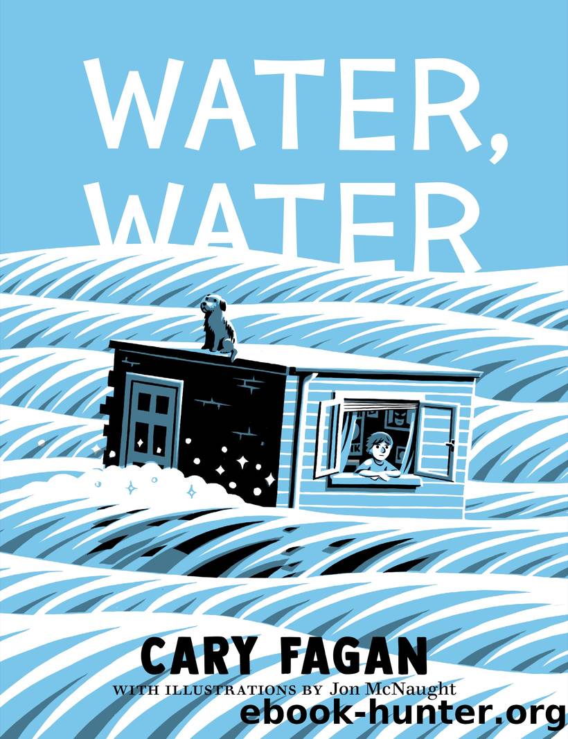 Water, Water by Cary Fagan