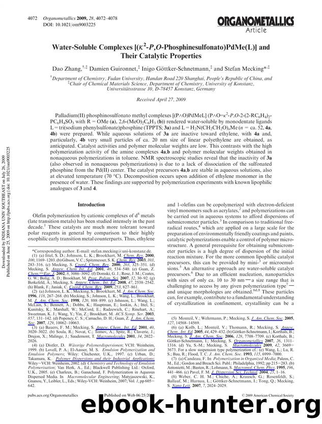 Water-Soluble Complexes [(Îº2-P,O-Phosphinesulfonato)PdMe(L)] and Their Catalytic Properties by Dao Zhang†‡ Damien Guironnet‡ Inigo Göttker-Schnetmann‡ & Stefan Mecking*‡
